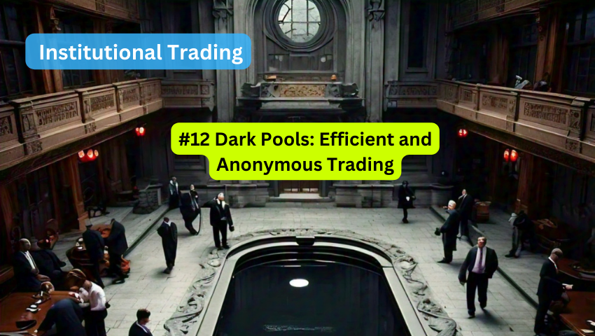 Exploring Dark Pools: How Private Exchanges Revolutionize Anonymity and Post-Trade Transparency